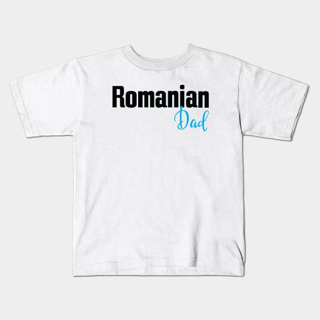 Romanian Dad Kids T-Shirt by ProjectX23Red